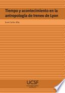 Tiempo y acontecimiento en la antropología de Ireneo de Lyon