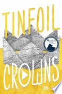 Libro Tinfoil Crowns