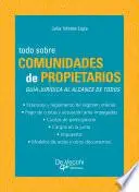 Libro Todo sobre comunidades de propietarios. Guía jurídica al alcance de todos