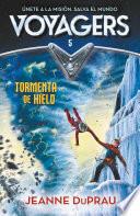 Libro Tormenta de hielo (Serie Voyagers 5)