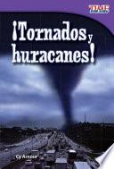 Libro ¡Tornados y huracanes! (Tornadoes and Hurricanes!)