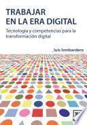 Libro Trabajar en la era digital