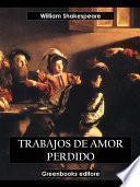 Libro Trabajos de amor perdido