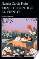 Libro Trajiste contigo el viento