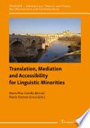 Translation, Mediation and Accessibility for Linguistic Minorities