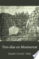 Tres dìas en Montserrat