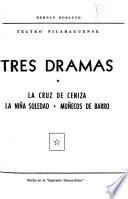 Tres dramas