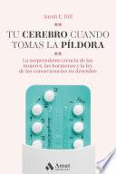 Libro Tu cerebro cuando tomas la píldora