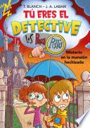 Libro Tú eres el detective con Los Buscapistas 3. Misterio en la mansión hechizada (Tú eres el detective con Los Buscapistas 3)