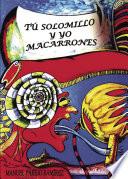 Libro Tú solomillo y yo macarrones