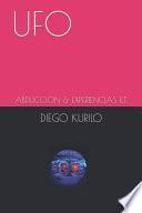 Libro UFO ABDUCCIÓN & EXPERIENCIAS E.T.