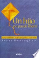 Libro Un hijo no puede morir