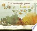 Libro Un mensaje para Luna (Moon's Messenger)