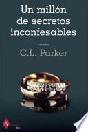 Libro Un millon de secretos inconfesables / A Million Dirty Secrets