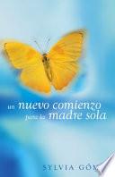 Libro Un Nuevo Comienzo para la Madre Sola