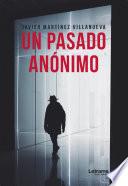 Libro Un pasado anónimo