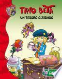 Libro Un tesoro olvidado (Trío Beta 7)