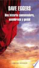 Libro Una historia conmovedora, asombrosa y genial