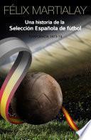 Una historia de la selección española de fútbol (1973-74)