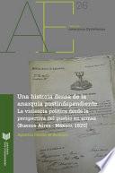 Libro Una Historia Densa de la Anarquía Posindependiente