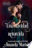Libro Una navidad retorcida