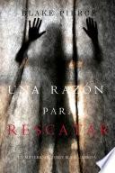 Libro Una Razón Para Rescatar (Un Misterio de Avery Black—Libro 5)