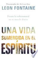 Libro Una vida sumergida en el Espíritu / The Spirit Contemporary Life