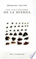 Libro Una vieja historia de la mierda