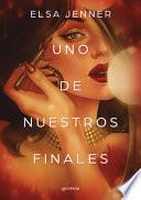 Libro Uno de Nuestros Finales