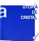 Libro Utopía de cristal
