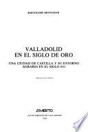 Valladolid en el siglo de oro