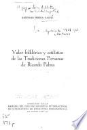 Valor folklórico y estilístico de la Tradiciones peruanas de Ricardo Palma