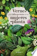 Libro Verne y la vida secreta de las mujeres planta