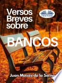 Libro Versos breves sobre bancos
