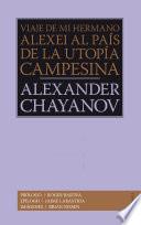 Libro Viaje de mi hermano Alexis al país de la utopía campesina