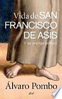 Vida de San Francisco de Asís y un prólogo político