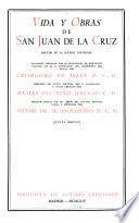 Vida y obras de San Juan de la Cruz, doctor de la Iglesia universal