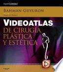 Libro Videoatlas de cirugía plástica y estética + ExpertConsult