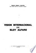 Visión internacional de Eloy Alfaro