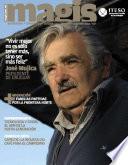 Vivir mejor no es sólo tener más, sino ser más feliz. José Mujica presidente de Uruguay. (Magis 437)