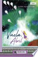 Libro Vuela, Abril