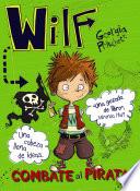 Libro Wilf combate al pirata. Libro 2