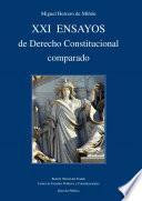 Libro XXI Ensayos de Derecho Constitucional comparado