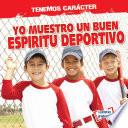 Libro Yo muestro un buen espíritu deportivo (I Show Good Sportsmanship)