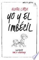 Libro Yo y el Imbécil