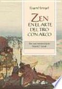 Zen en el arte del tiro con arco : con una introducción de Daisetz T. Suzuki