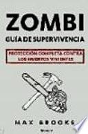 Libro Zombie. Guia de supervivencia / The Zombie Survival Guide